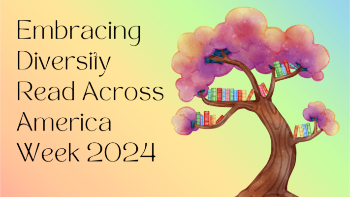 Embracing Diversity Best Read Across America Week 2024